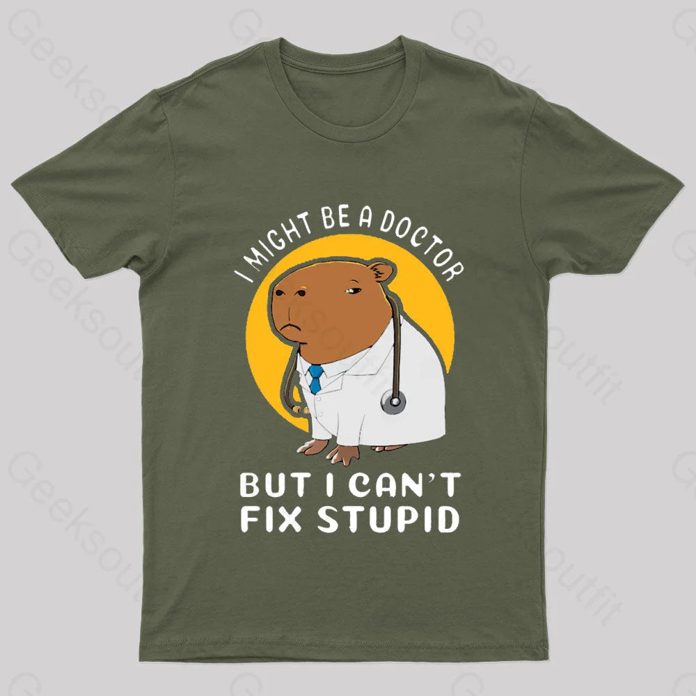 I Might Be A Doctor Geek T-Shirt