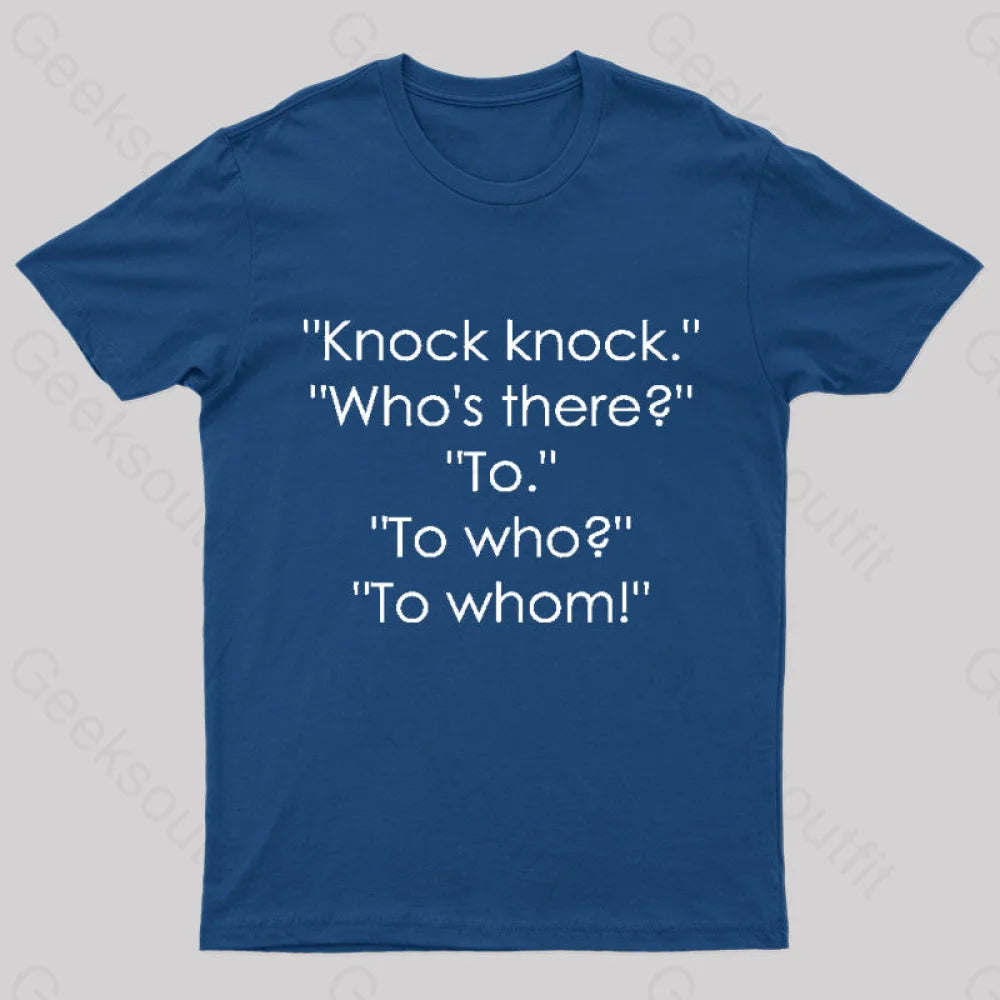 To Who To Whom Nerd T-Shirt