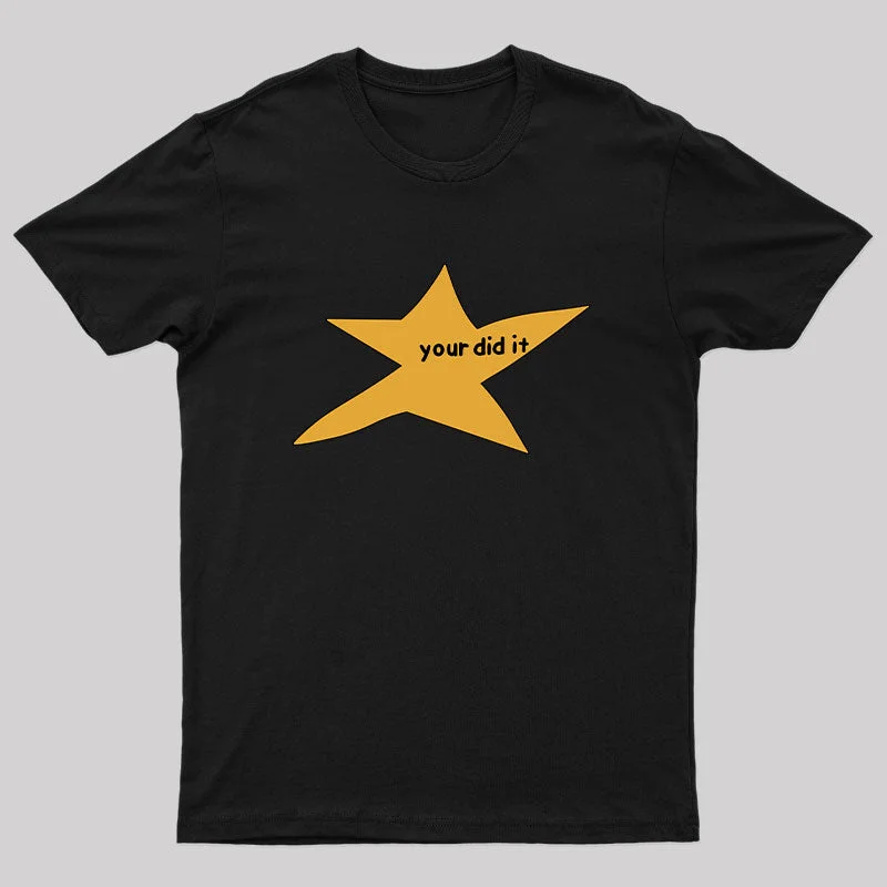Your Did It T-Shirt Practical Women's Multi - 