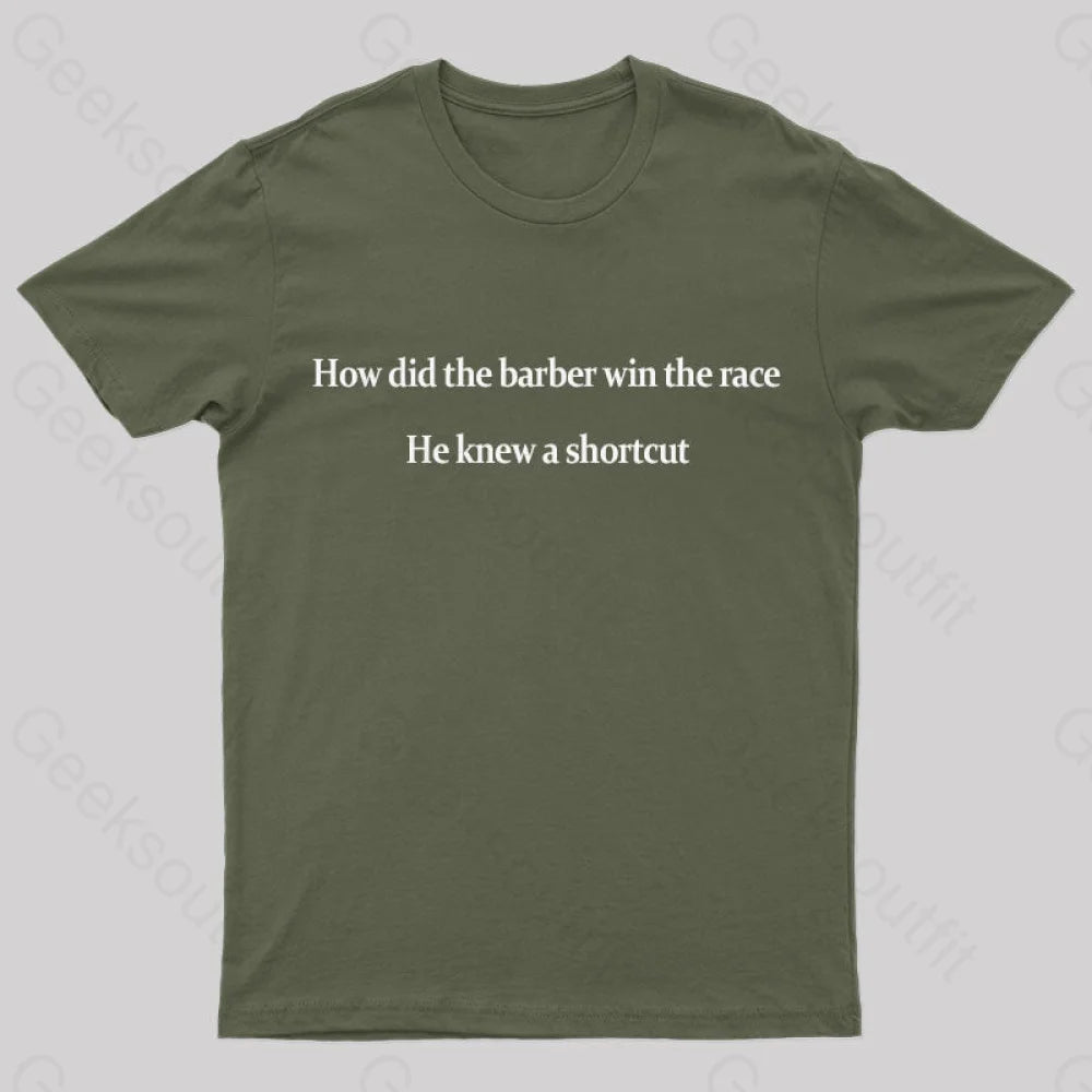 The Barber Win The Race Geek T-Shirt