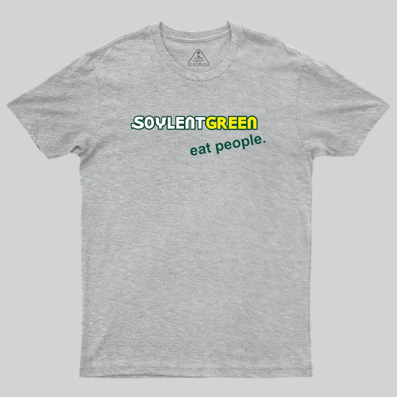 Soylent Green Eat People Geek T-Shirt Compression