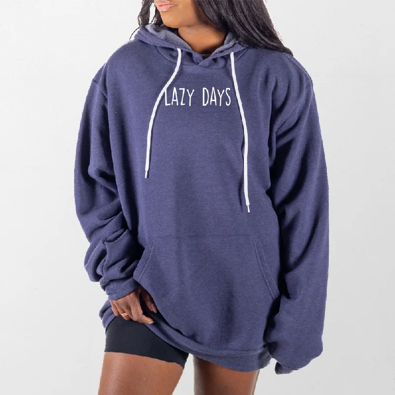 Lazy Days Giant Hoodie Sporty Women's Athleisure 