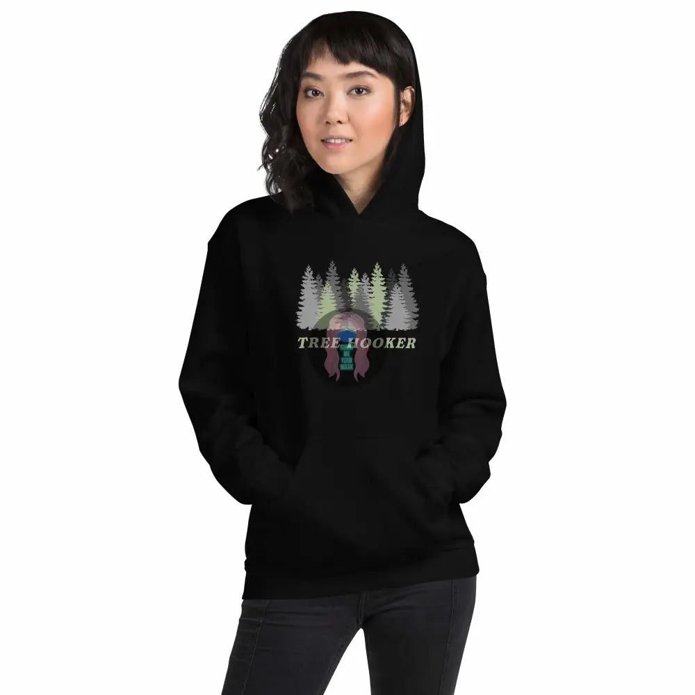 "Tree Hooker" Unisex Hoodie